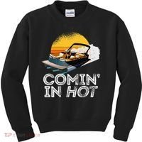 Pontoon Boat Comin In Hot Funny Boating Lake For Dad Kids Sweatshirt thumb 0