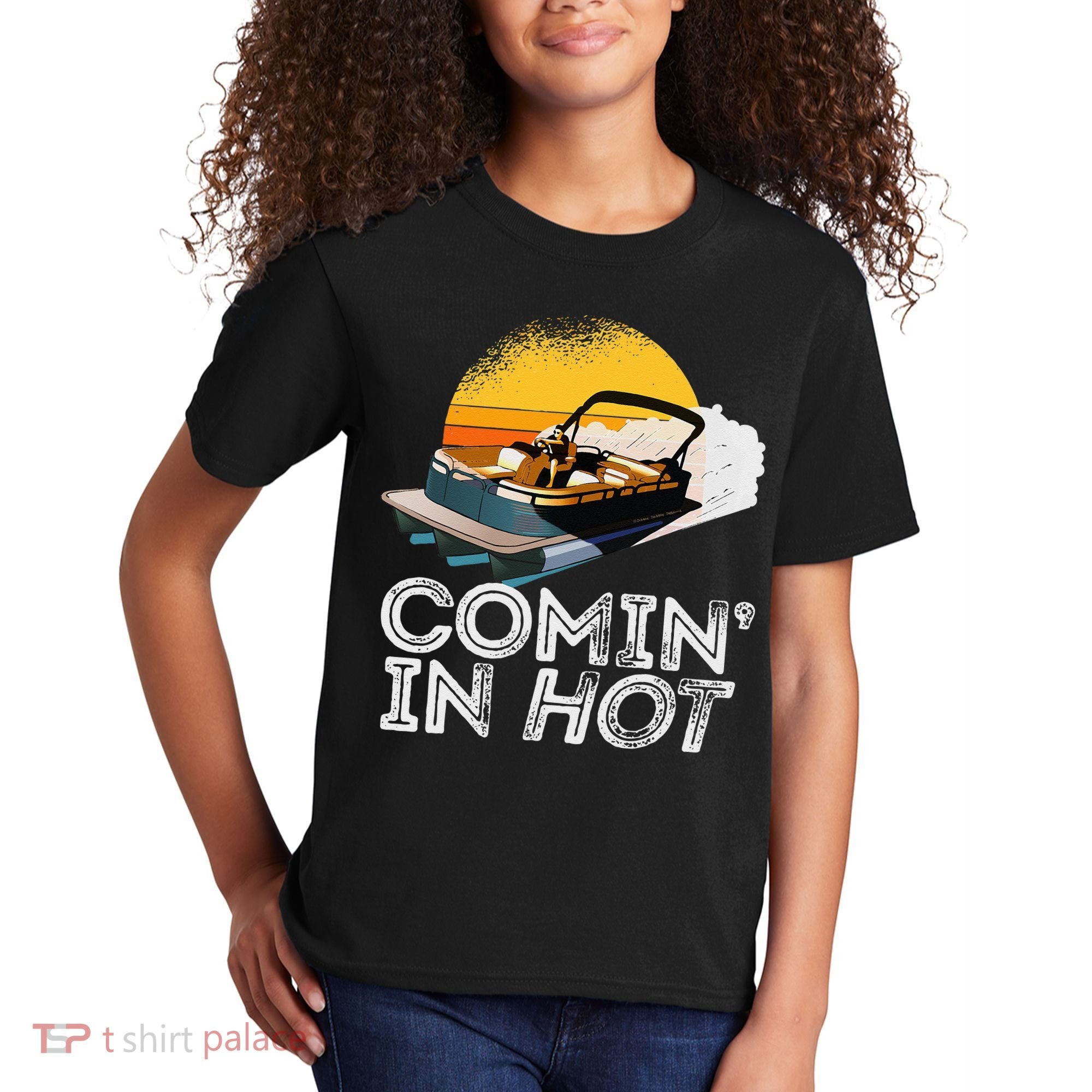 Pontoon Boat Comin In Hot Funny Boating Lake For Dad Kids T-Shirt