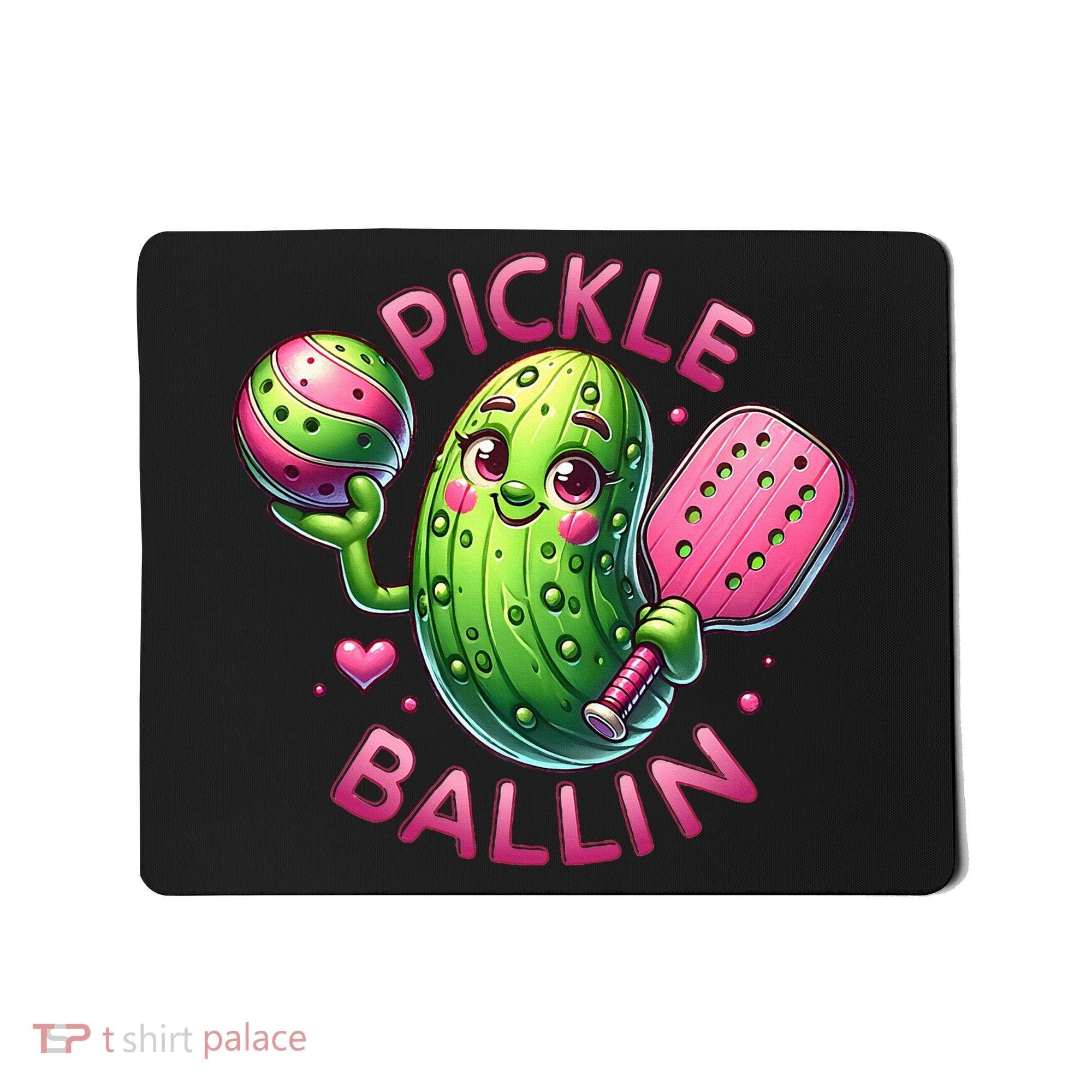Pickle Ballin Cute Pickleball Women Pickleball Lovers Mousepad