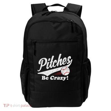 PITCHES BE CRAZY FUNNY BASEBALL MEME Backpack