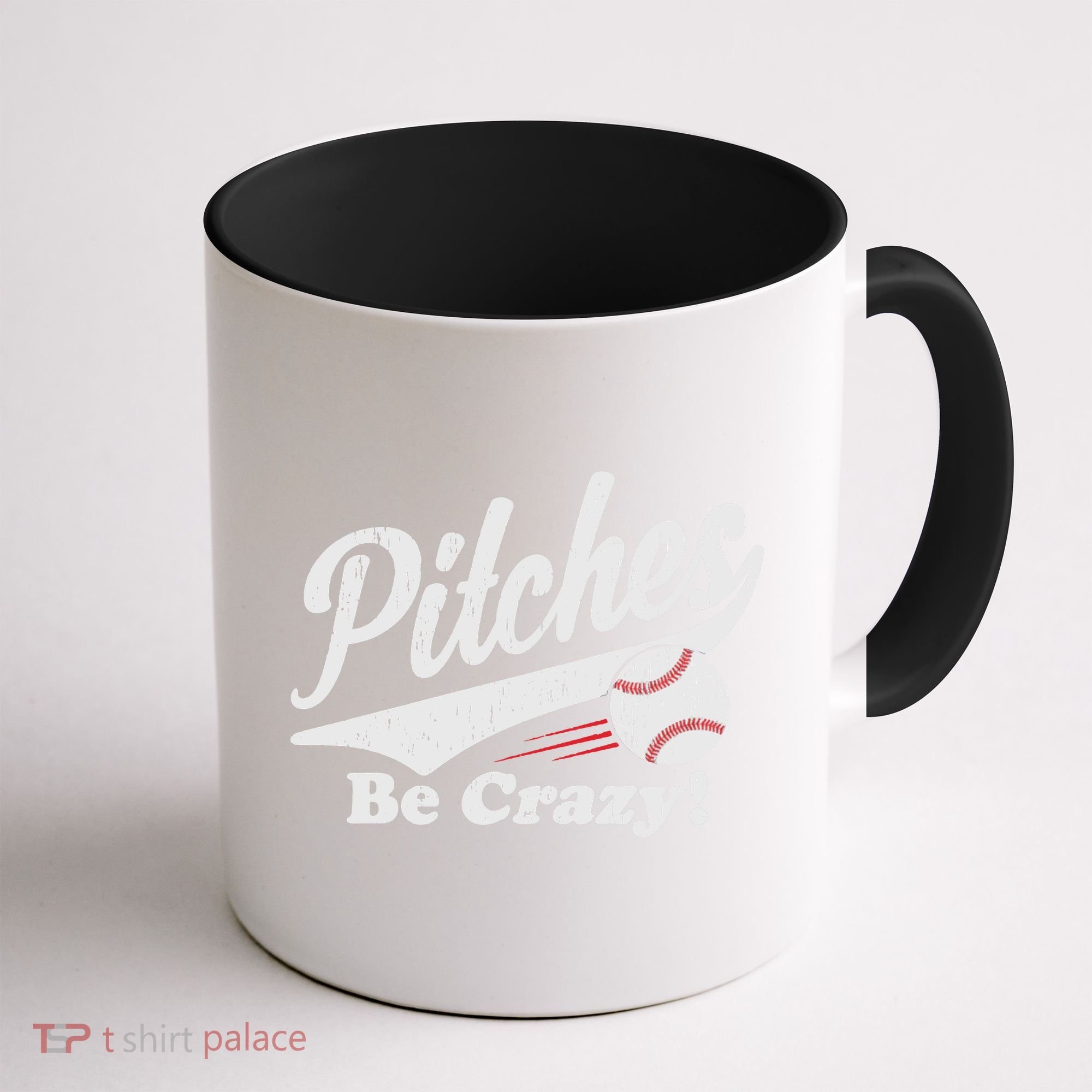 PITCHES BE CRAZY FUNNY BASEBALL MEME Coffee Mug