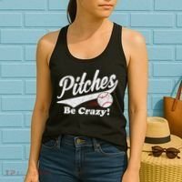 PITCHES BE CRAZY FUNNY BASEBALL MEME Women's Tank Top thumb 2