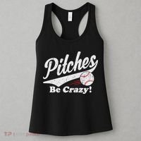PITCHES BE CRAZY FUNNY BASEBALL MEME Women's Tank Top thumb 3