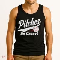 PITCHES BE CRAZY FUNNY BASEBALL MEME Tank Top thumb 3