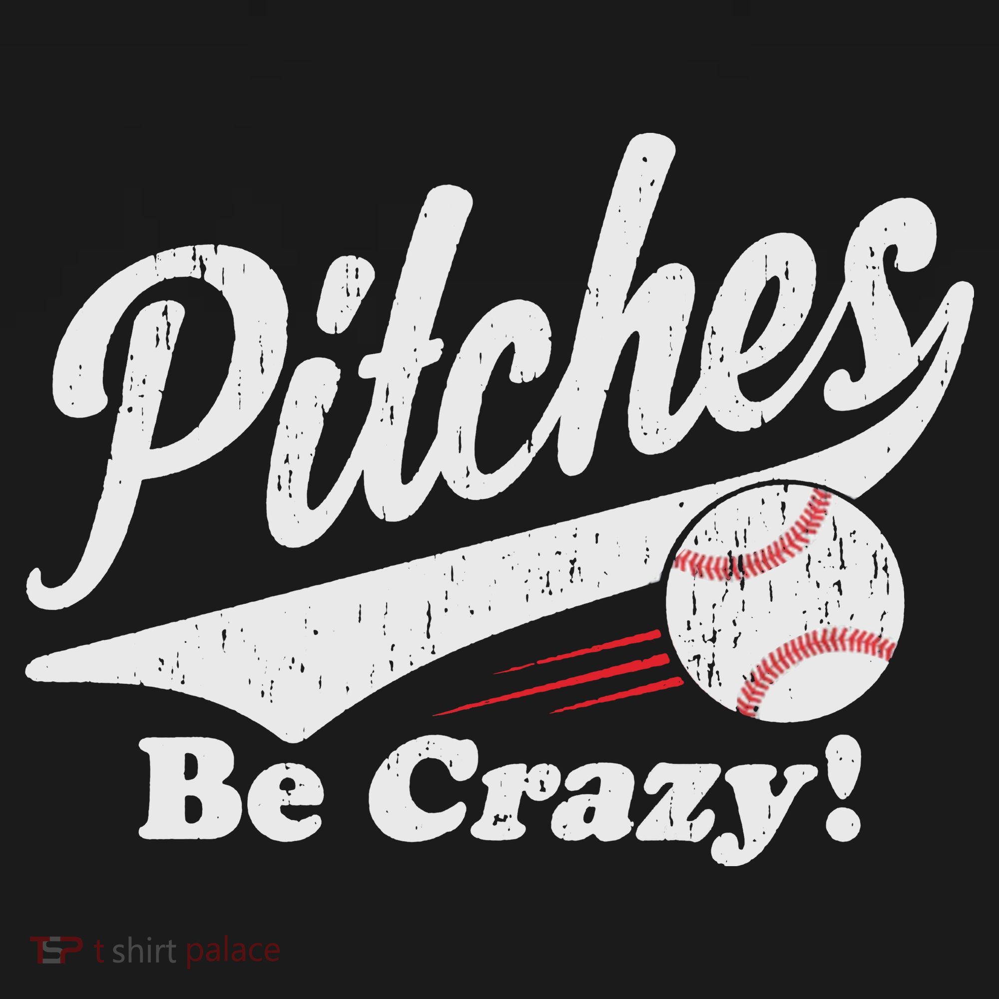 PITCHES BE CRAZY FUNNY BASEBALL MEME Toddler T-Shirt