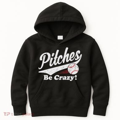 PITCHES BE CRAZY FUNNY BASEBALL MEME Kids Hoodie
