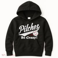 PITCHES BE CRAZY FUNNY BASEBALL MEME Kids Hoodie thumb 0
