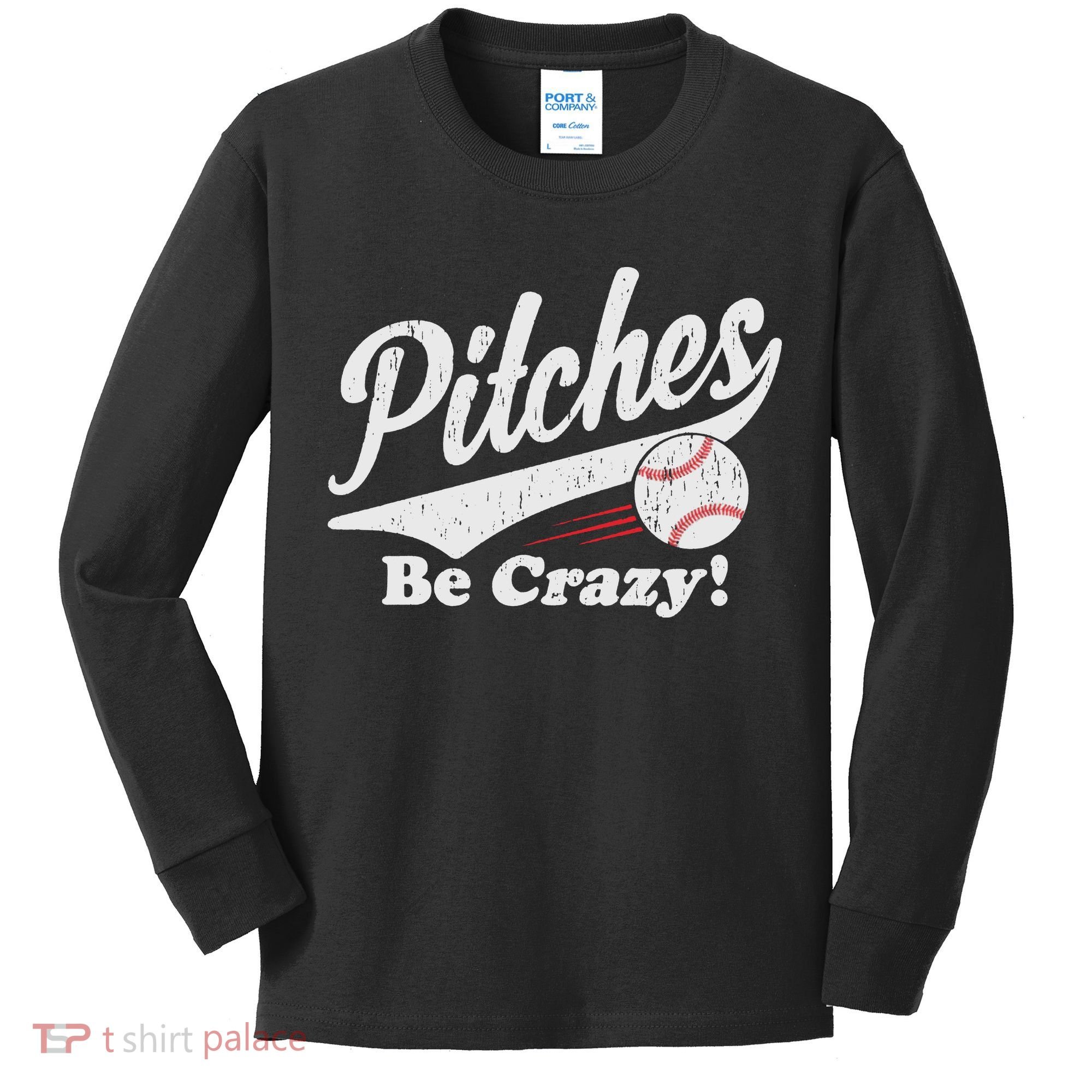 PITCHES BE CRAZY FUNNY BASEBALL MEME Kids Long Sleeve Shirt