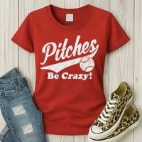 PITCHES BE CRAZY FUNNY BASEBALL MEME Women's T-Shirt thumb 3
