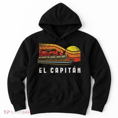 Pontoon Boat Captain El Capitan Hoodie