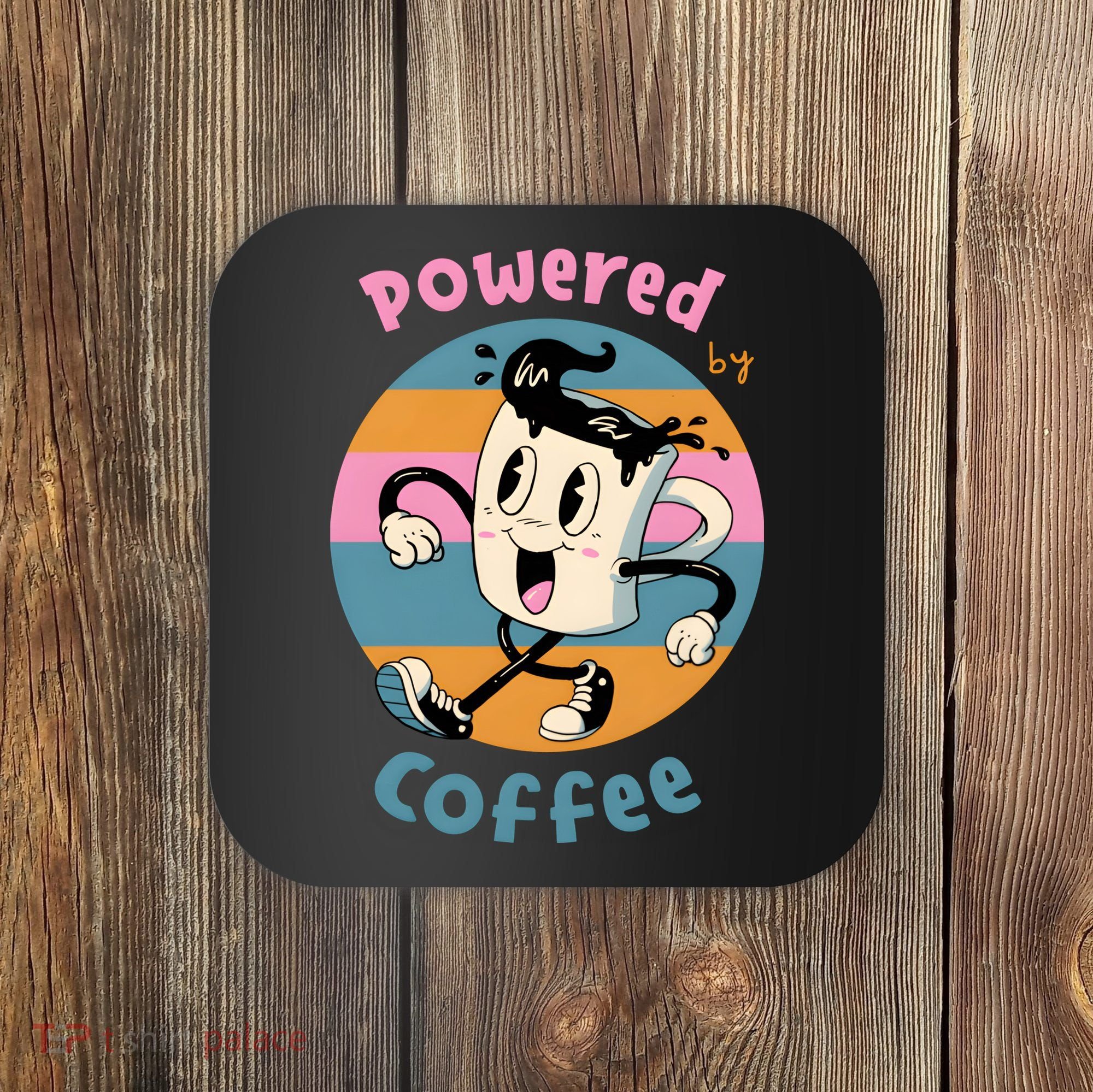 Powered By Coffee Lover Cute Coffee Cup Retro Coaster