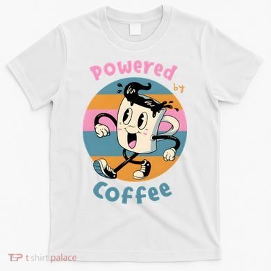 Powered By Coffee Lover Cute Coffee Cup Retro T-Shirt