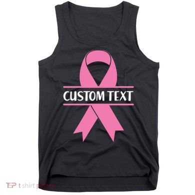 Personalize Breast Cancer Awareness Custom Text Tank Top