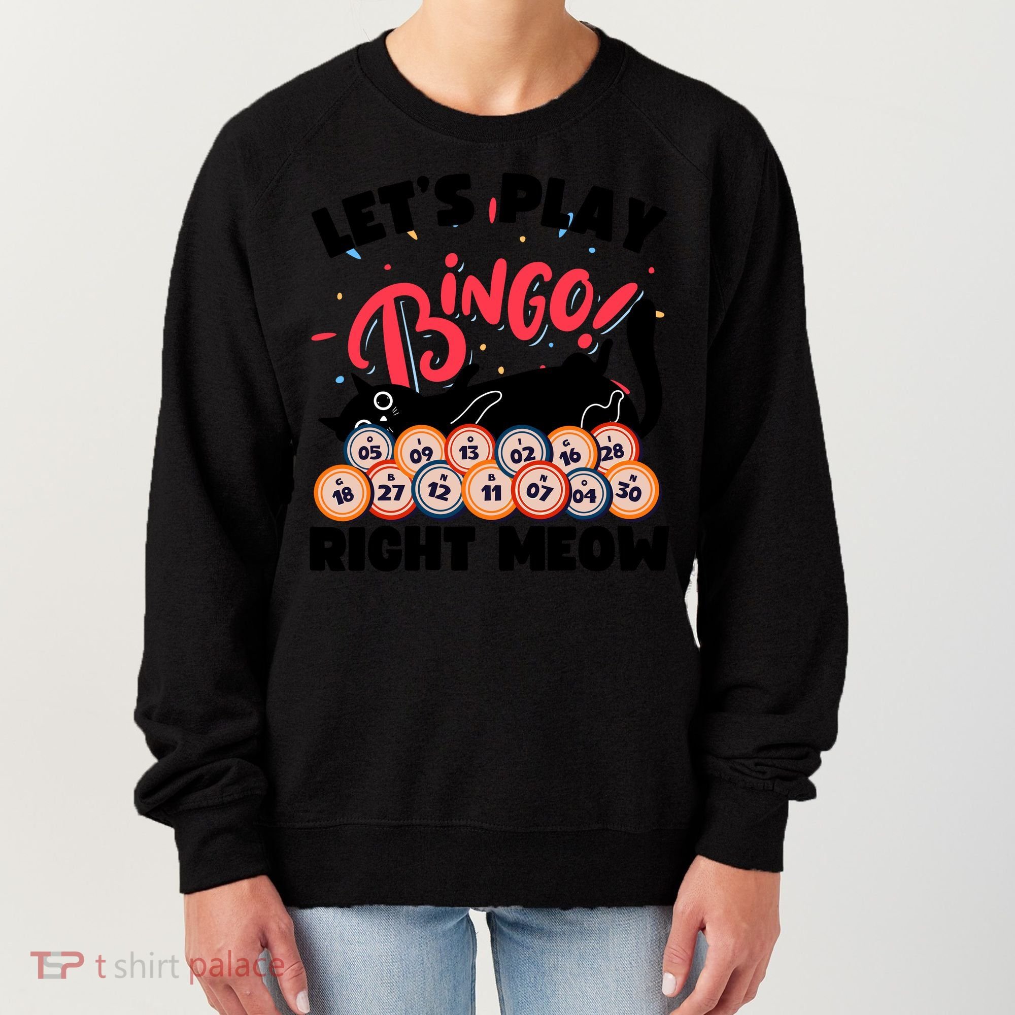 Play Bingo & Cat Bingo Player Gambling Bingo Women's Sweatshirt