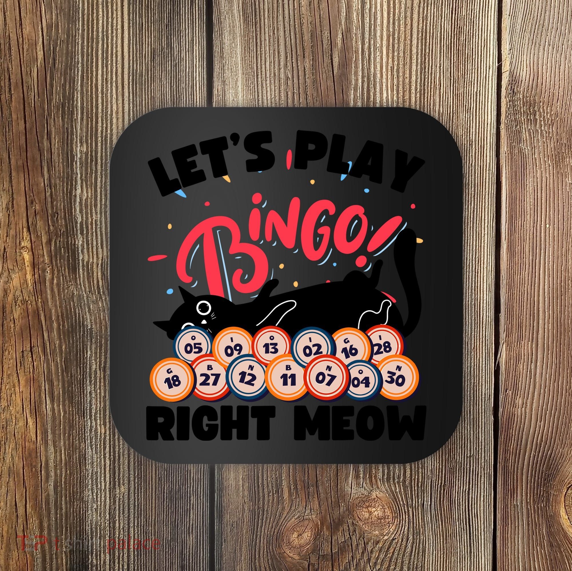 Play Bingo & Cat Bingo Player Gambling Bingo Coaster