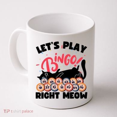 Play Bingo & Cat Bingo Player Gambling Bingo Coffee Mug