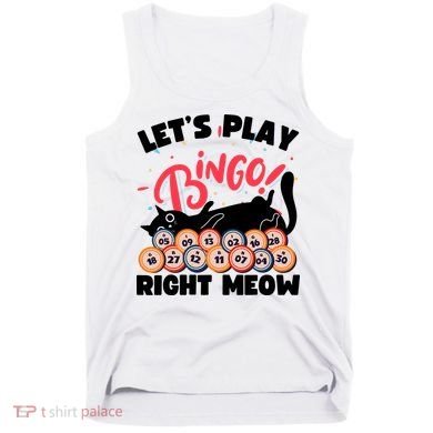 Play Bingo & Cat Bingo Player Gambling Bingo Tank Top