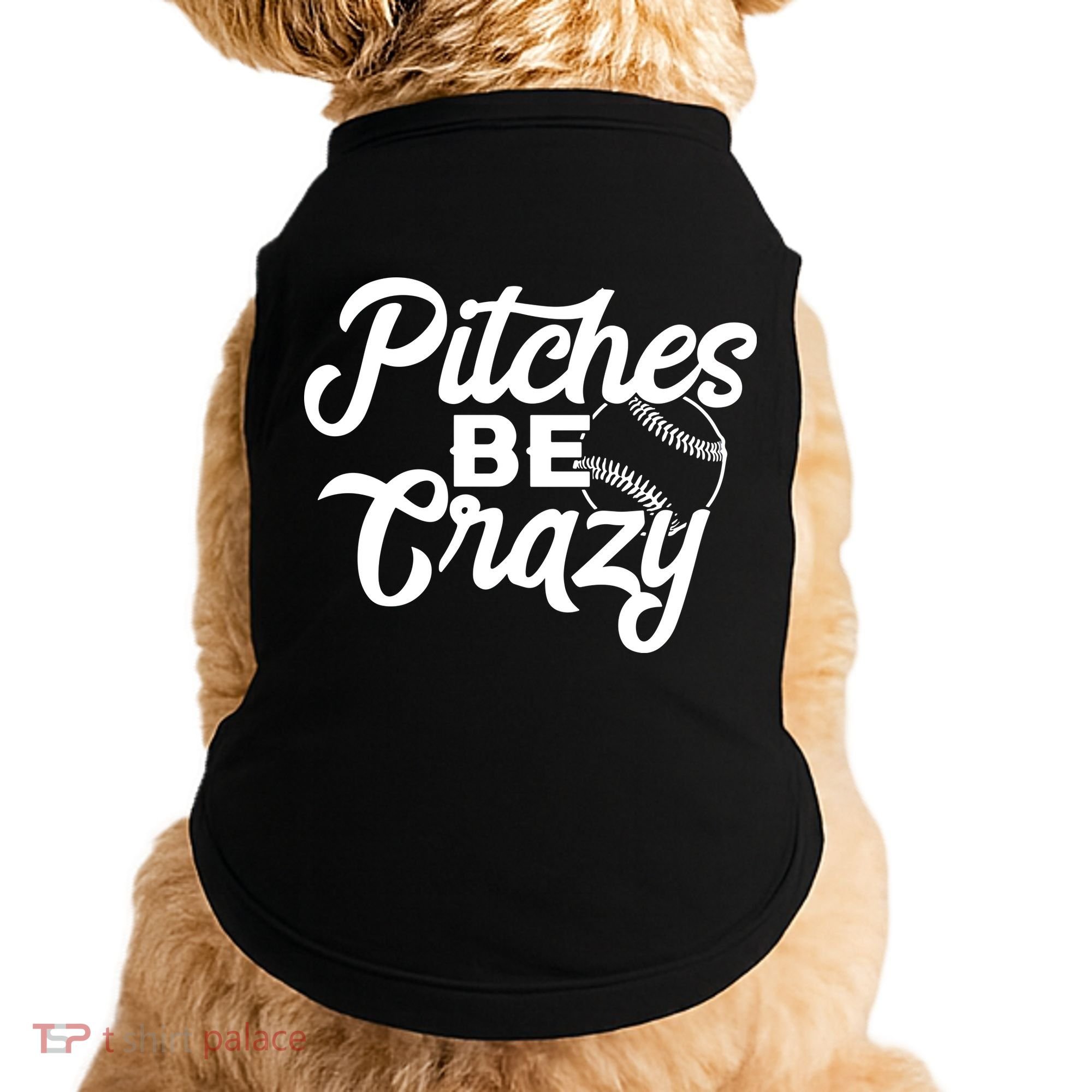 Pitches Be Crazy Softball Baseball Doggie Tank