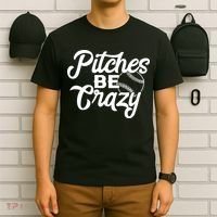 Pitches Be Crazy Softball Baseball T-Shirt thumb 6