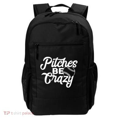 Pitches Be Crazy Softball Baseball Backpack