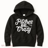 Pitches Be Crazy Softball Baseball Kids Hoodie thumb 0