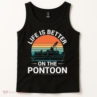 Pontoon Boat Captain Life Is Better On The Pontoon Tank Top thumb 2