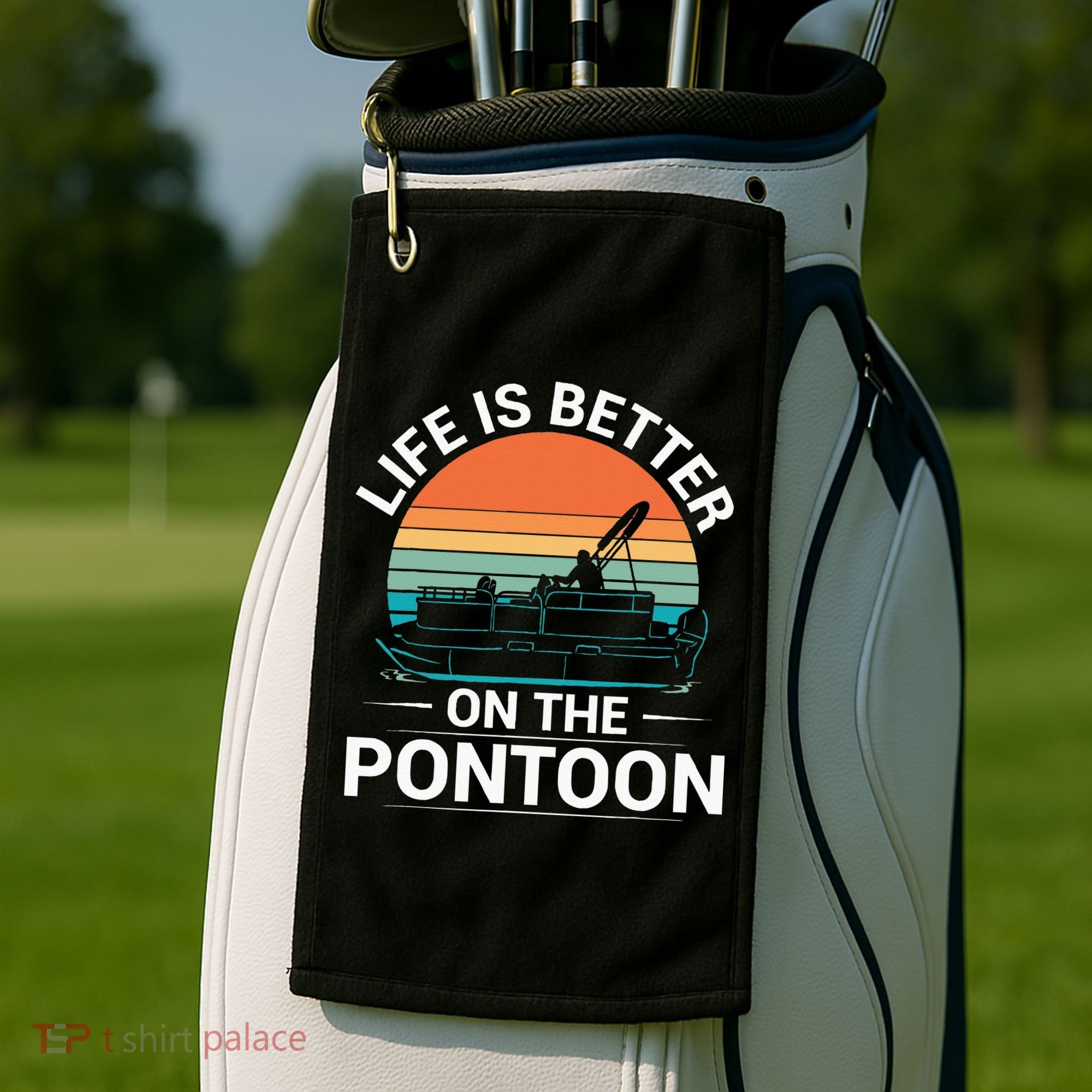 Pontoon Boat Captain Life Is Better On The Pontoon Golf Towel