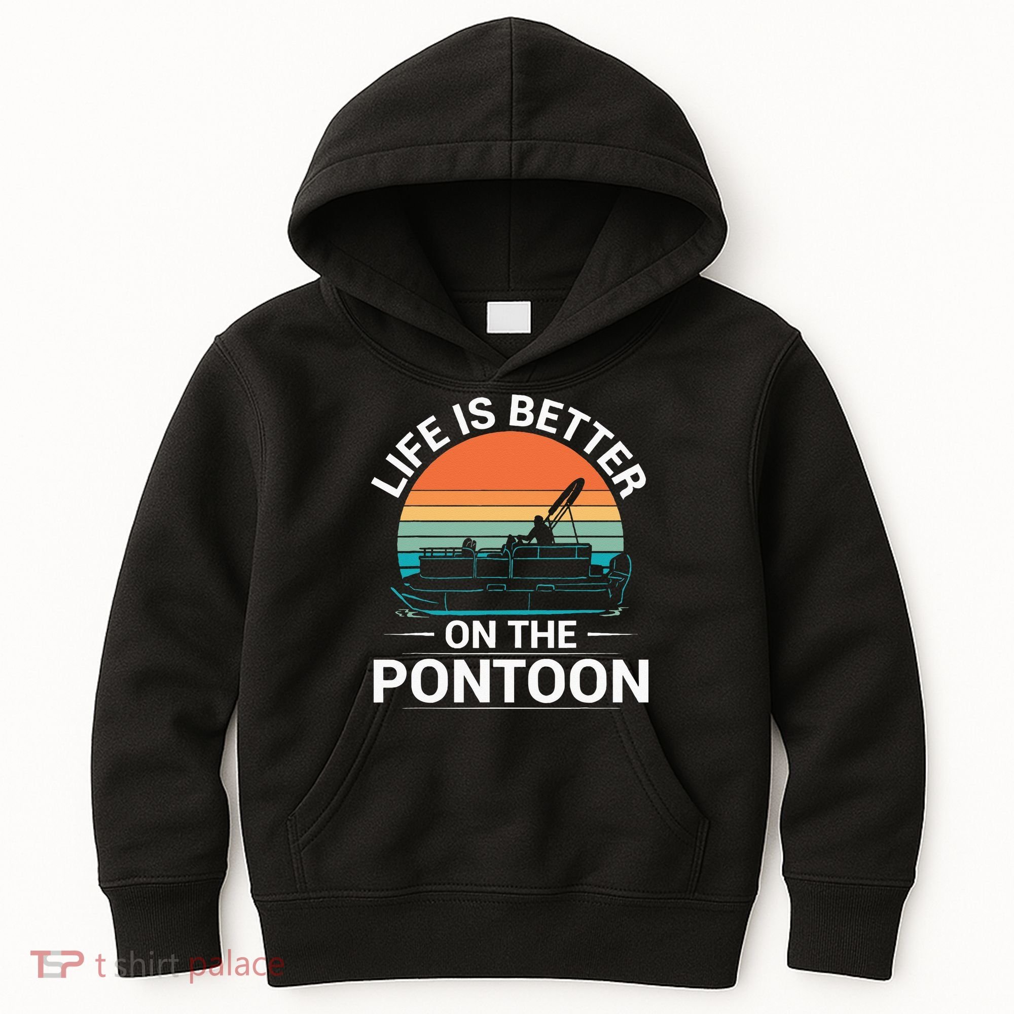 Pontoon Boat Captain Life Is Better On The Pontoon Kids Hoodie