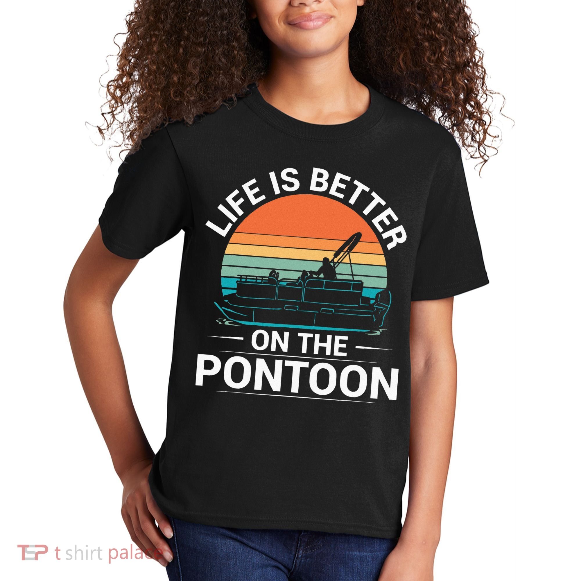 Pontoon Boat Captain Life Is Better On The Pontoon Kids T-Shirt