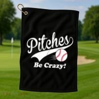Pitches Be Crazy Funny Baseball Sport Golf Towel thumb 1