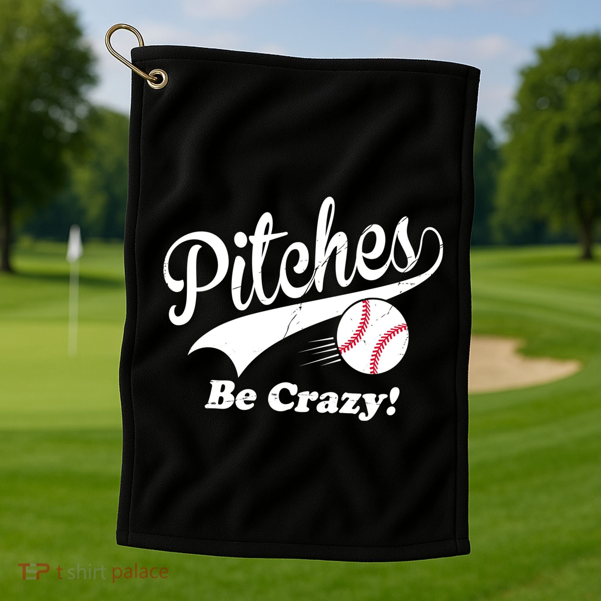 Pitches Be Crazy Funny Baseball Sport Golf Towel