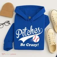 Pitches Be Crazy Funny Baseball Sport Hoodie thumb 4
