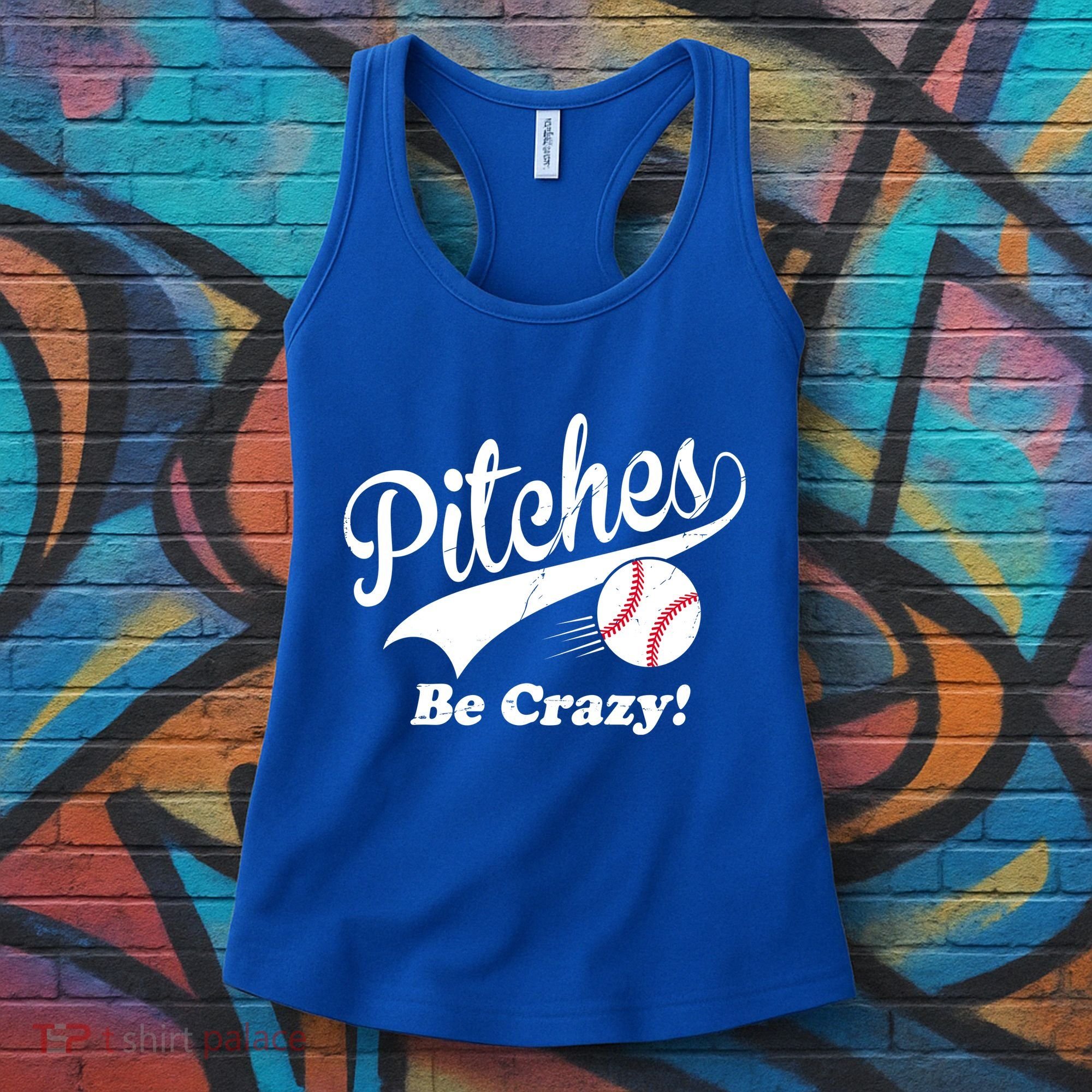 Pitches Be Crazy Funny Baseball Sport Women's Tank Top