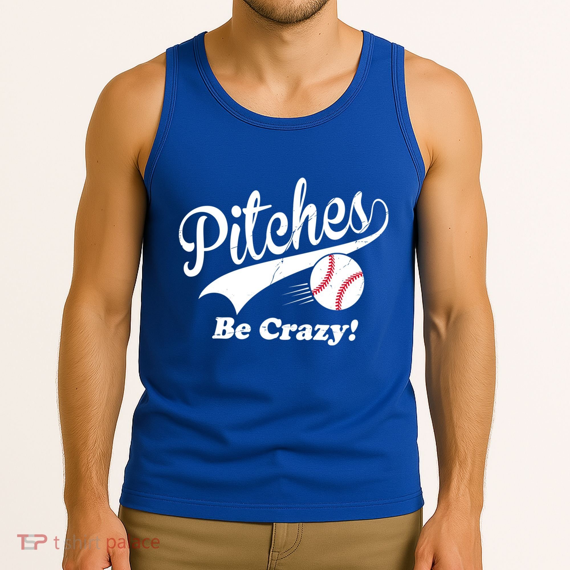 Pitches Be Crazy Funny Baseball Sport Tank Top