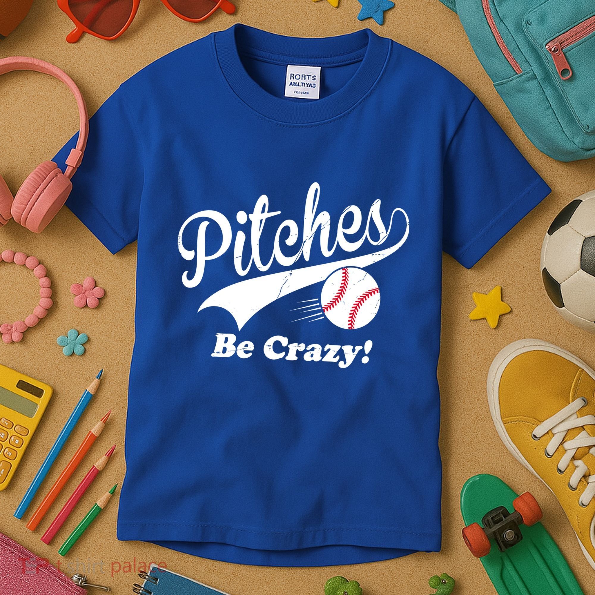 Pitches Be Crazy Funny Baseball Sport Kids T-Shirt