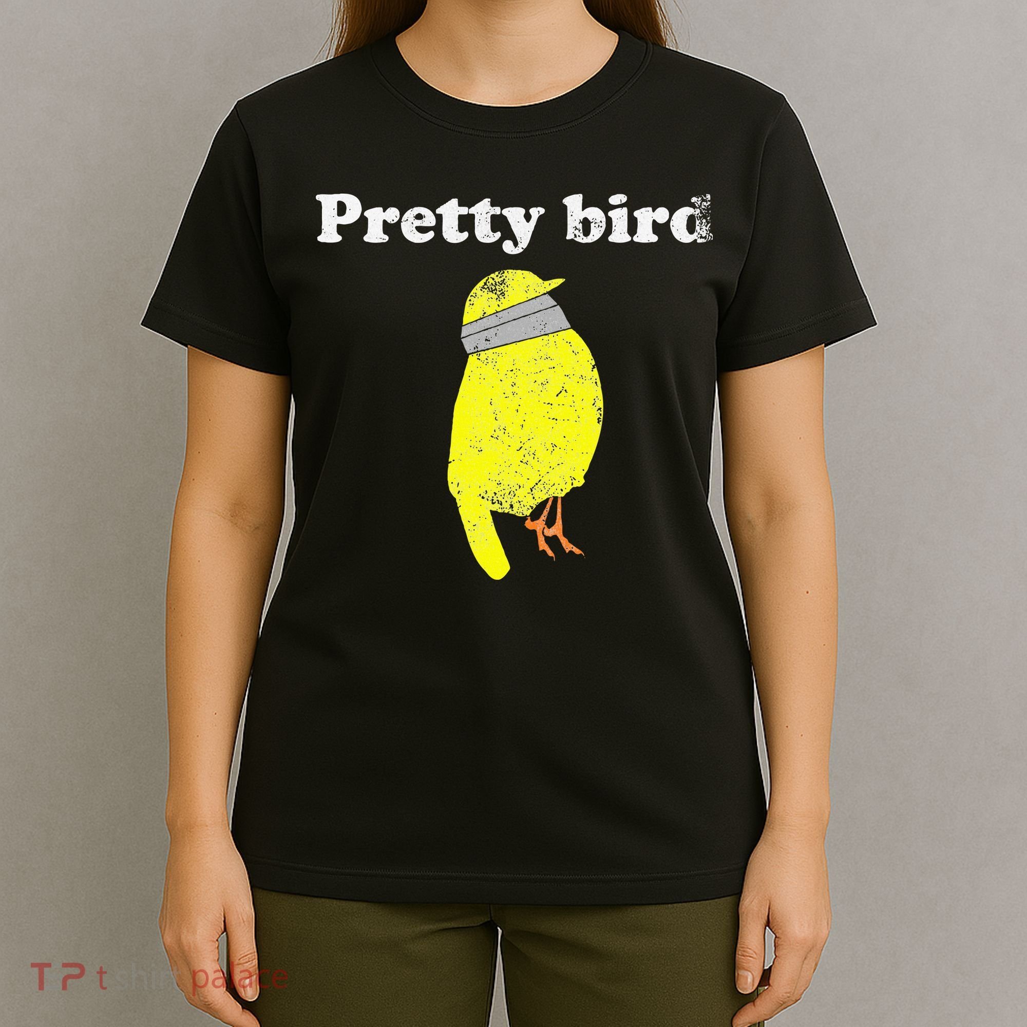Pretty Bird Cute Dumb Funny T-Shirt