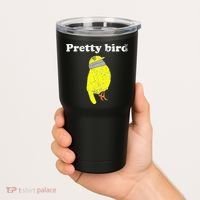 Pretty Bird Cute Dumb Funny Tumbler thumb 2