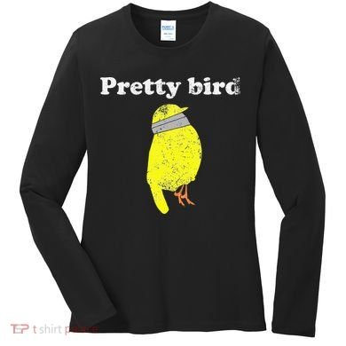 Pretty Bird Cute Dumb Funny Women's Long Sleeve Shirt