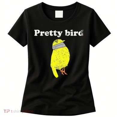 Pretty Bird Cute Dumb Funny Women's T-Shirt