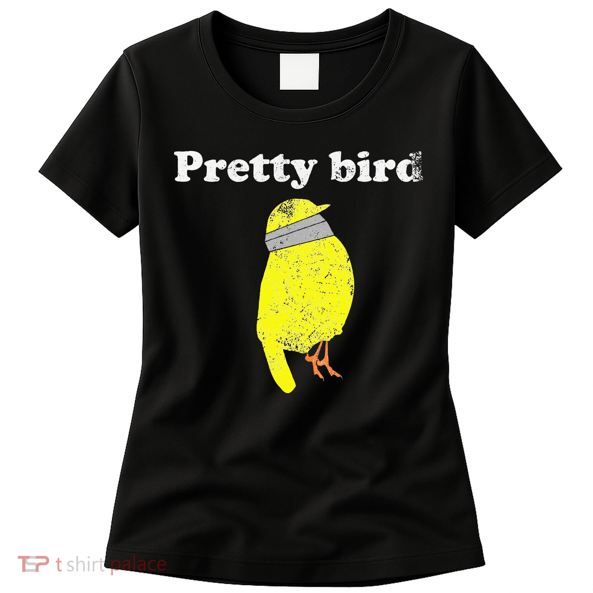 Pretty Bird Cute Dumb Funny Women's T-Shirt