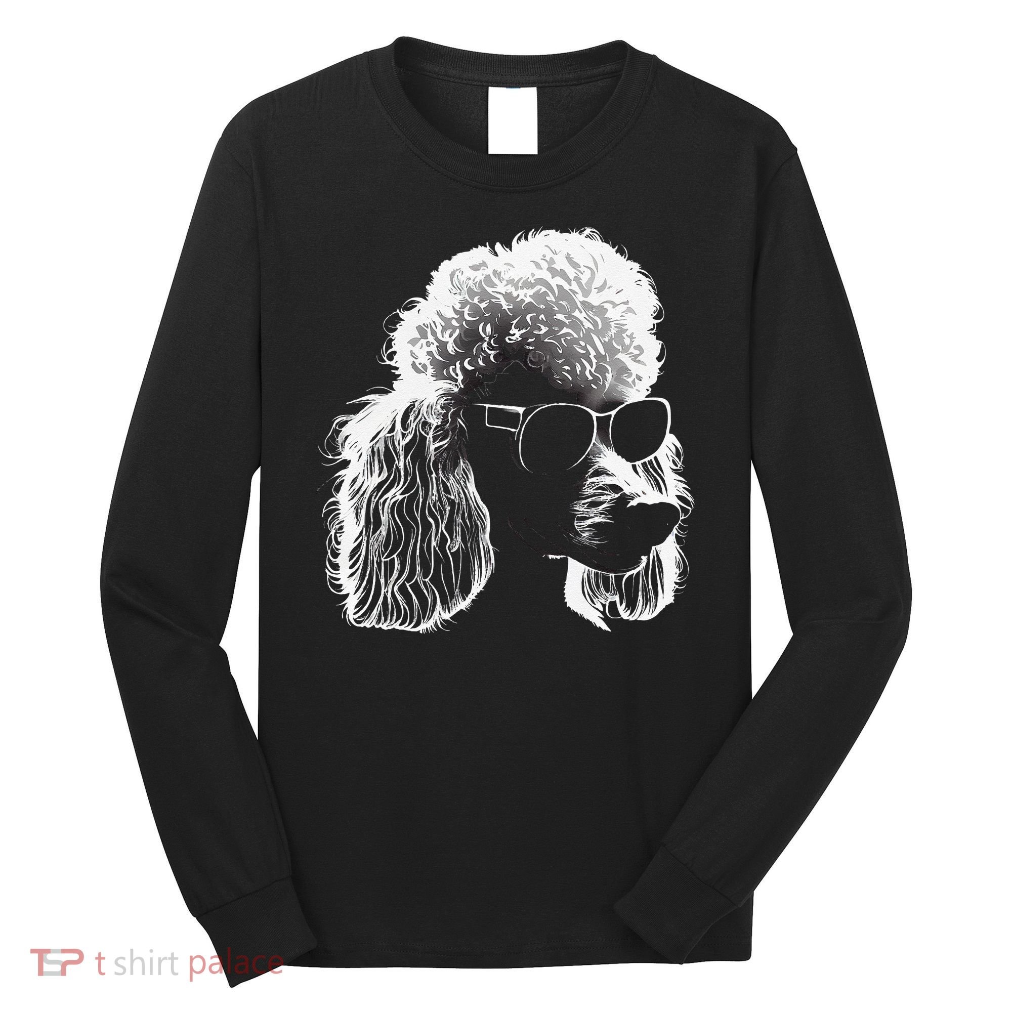 Poodle Best Dog Sunglasses Pet Lover Dog Long Sleeve Shirt