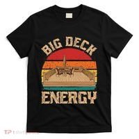 Patio Big Deck Energy Grilling Outdoorsy Meat Bbq Smoker T-Shirt thumb 0