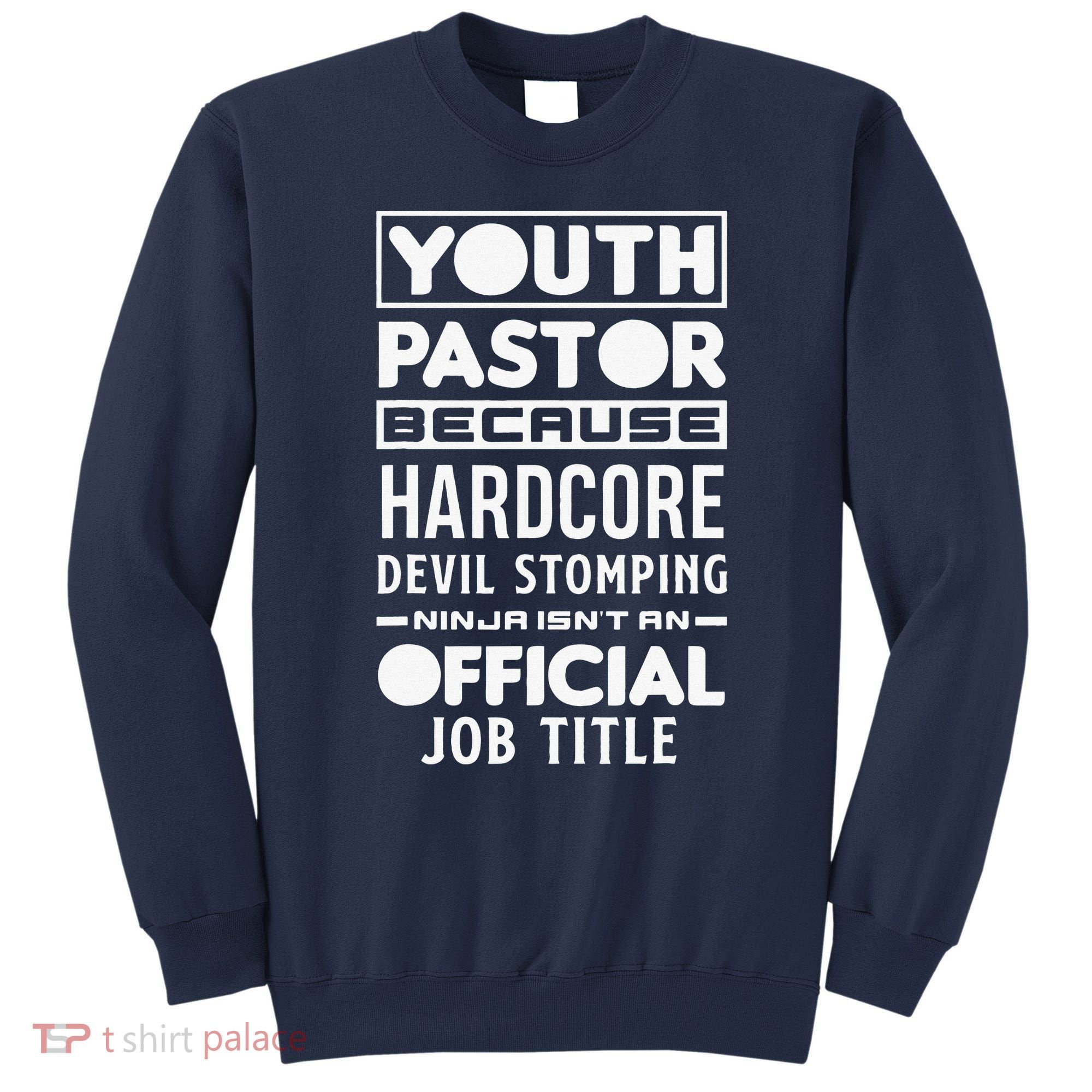Pastor Because Devil Stomping Ninja Funny Sweatshirt