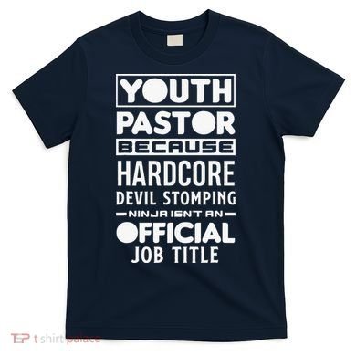 Pastor Because Devil Stomping Ninja Funny T-Shirt