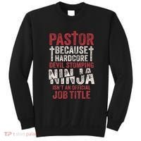 Pastor Because Devil Stomping Ninja IsnT Job Title Sweatshirt thumb 0
