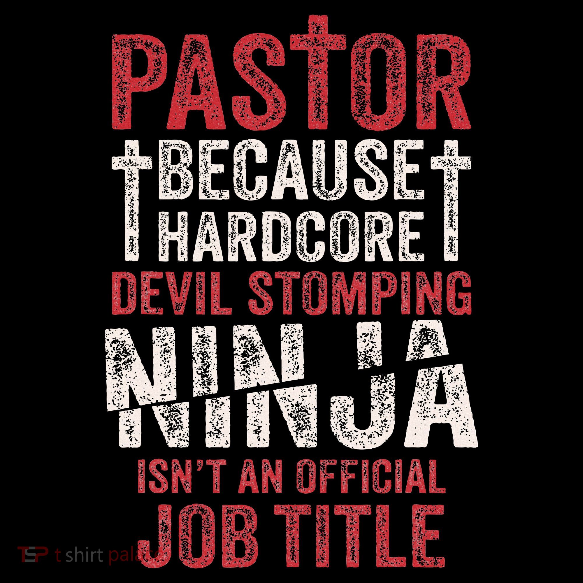 Pastor Because Devil Stomping Ninja IsnT Job Title Sweatshirt