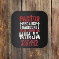 Pastor Because Devil Stomping Ninja IsnT Job Title Coaster thumb 0