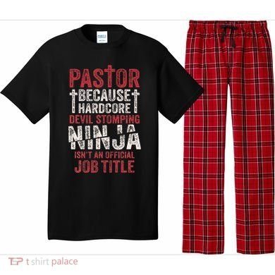 Pastor Because Devil Stomping Ninja IsnT Job Title Pajama Set