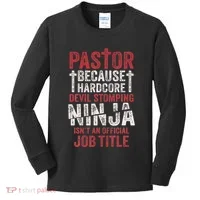 Pastor Because Devil Stomping Ninja IsnT Job Title Kids Long Sleeve Shirt thumb 0