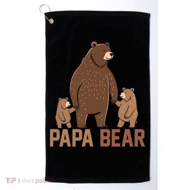 Papa Bear Dad Two Cubs Daddy Bear 2 FatherS Day Gift Golf Towel